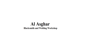 Al Asghar Blacksmith and Welding Workshop